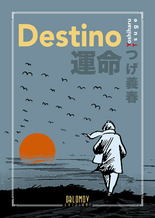 Yoshiharu Tsuge - Destino