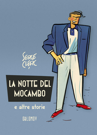 Serge Clerc - La notte del Mocambo