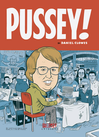 Daniel Clowes - Pussey!