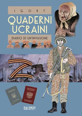 Igort - Quaderni ucraini Volume 2 - Diario di un’invasione