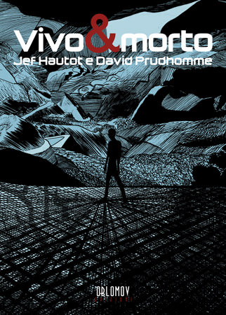 David Prudhomme - Vivo e Morto