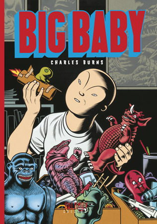 Charles Burns - Big Baby