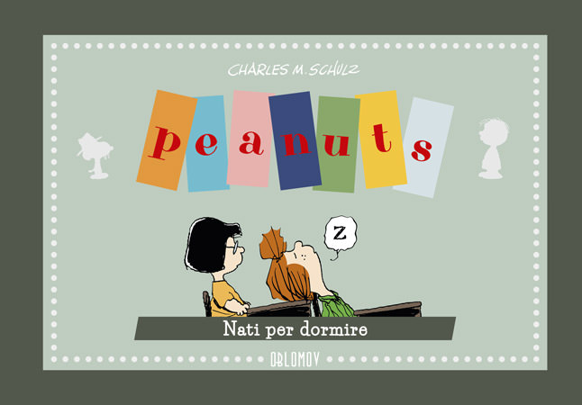 Charles M. Schulz - Peanuts. Nati per dormire