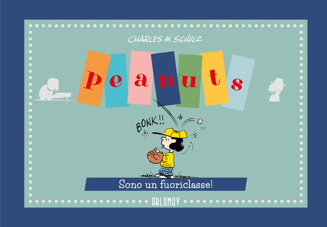 Charles M. Schulz - Peanuts. Sono un fuoriclasse!